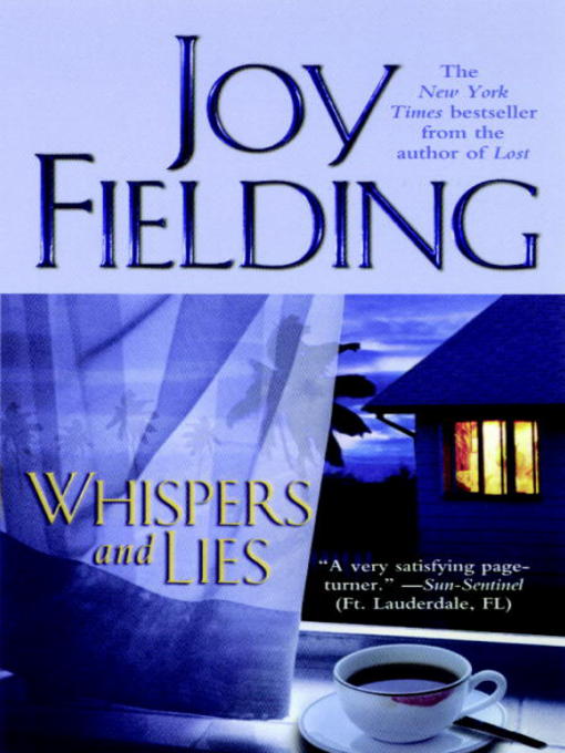 Title details for Whispers and Lies by Joy Fielding - Available